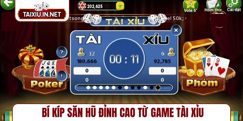 Bí kíp săn hũ đỉnh cao từ game tài xỉu