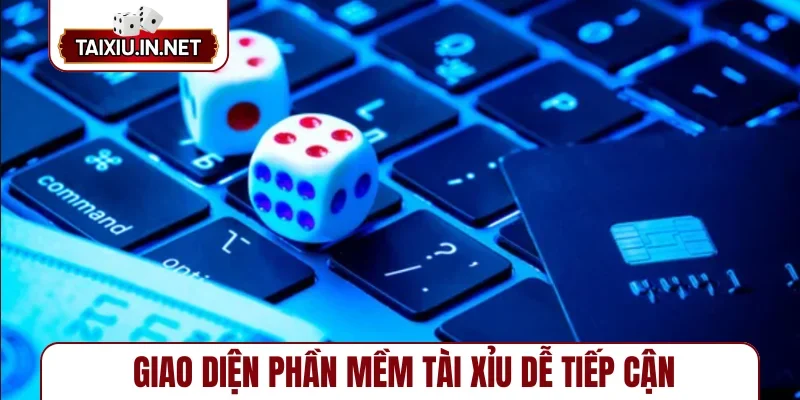 Giao diện phần mềm tài xỉu dễ tiếp cận