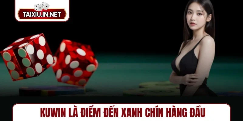 Kuwin là điểm đến xanh chín hàng đầu