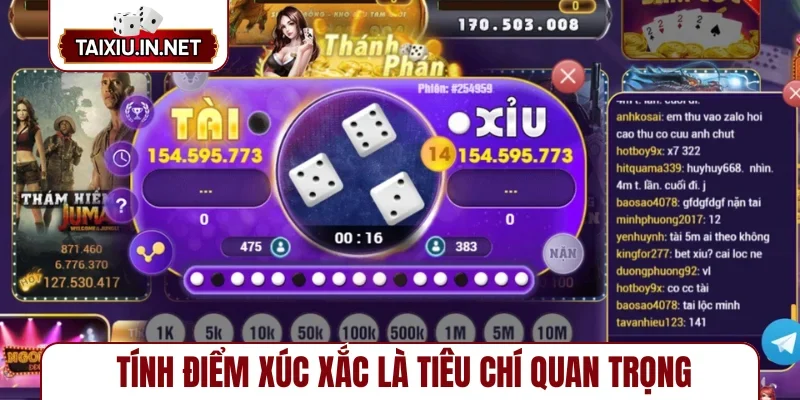 Tính điểm xúc xắc là tiêu chí quan trọng